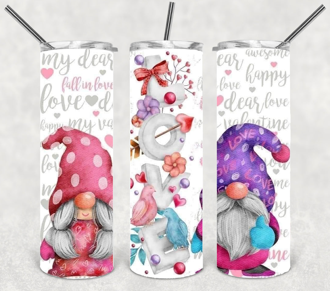 Valentine's Tumbler, Gnome Tumbler, Love Tumbler, 20 oz Tumbler