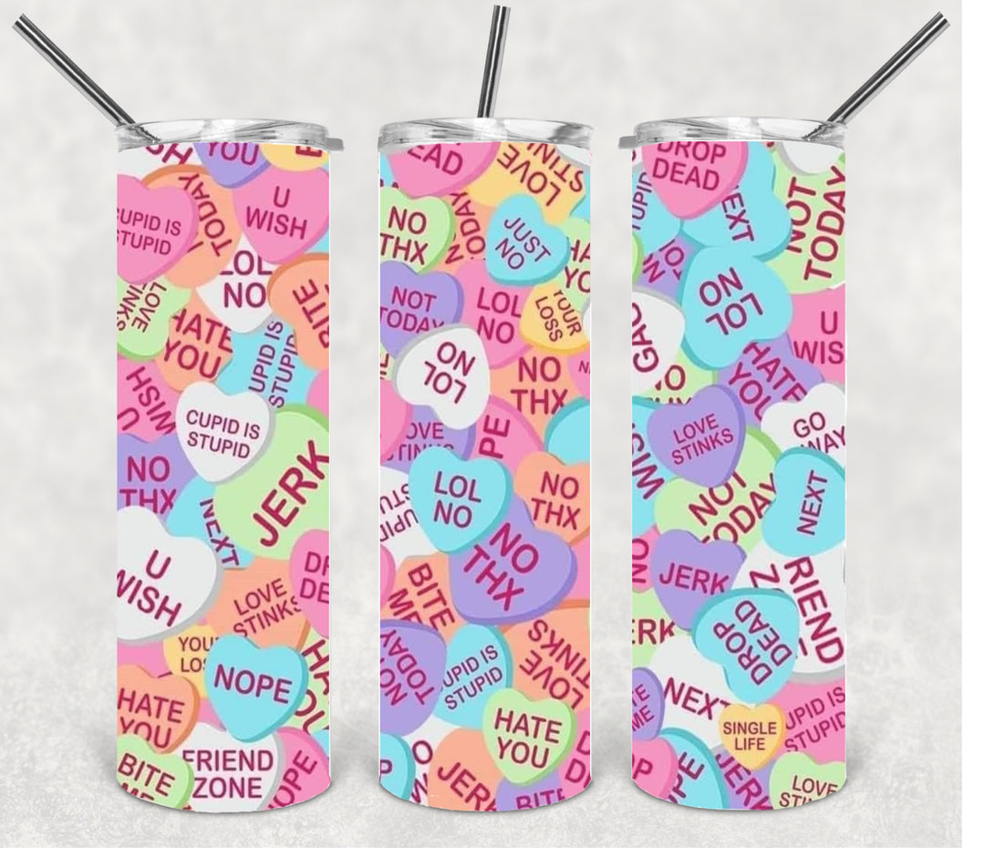 20 oz Skinny Tumbler - Valentines - Love - Hearts, Valentine Candy, Conversation Candy