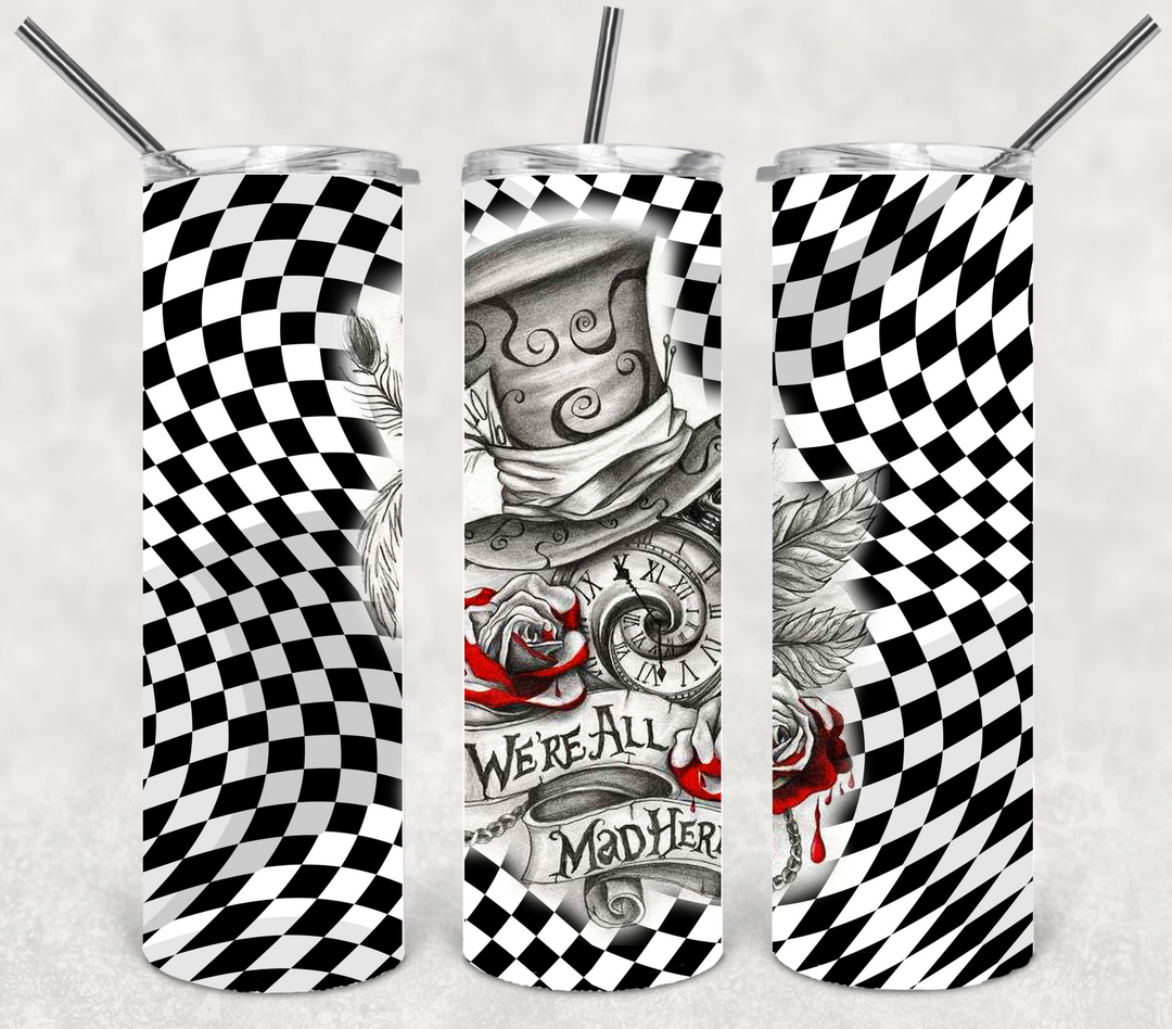 We're All Mad Here, Mad Hatter Tumbler, Halloween Tumbler, 20 oz
