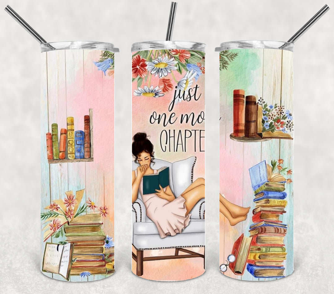 20 oz Skinny Tumbler - Just One More Chapter