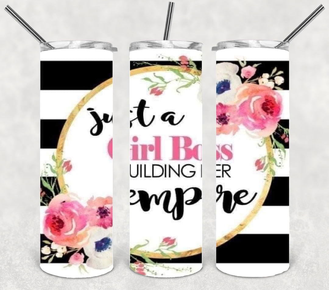 Just a Girl Boss Building Her Empire Tumbler