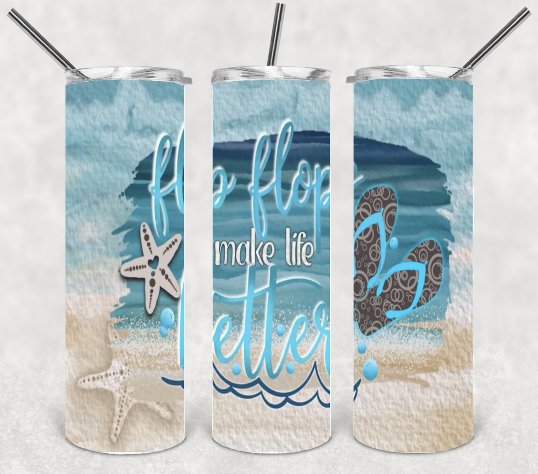 20 oz Skinny Tumbler - Beach Theme - Flip Flops Make Like Better