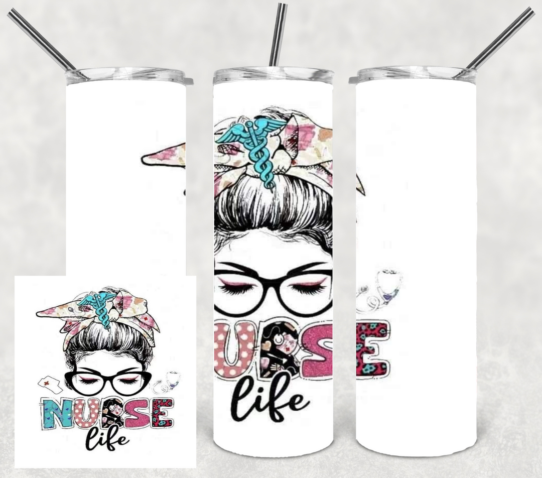 20 oz Tumbler - Nurse Tumbler - nurselife - messy bun nurse