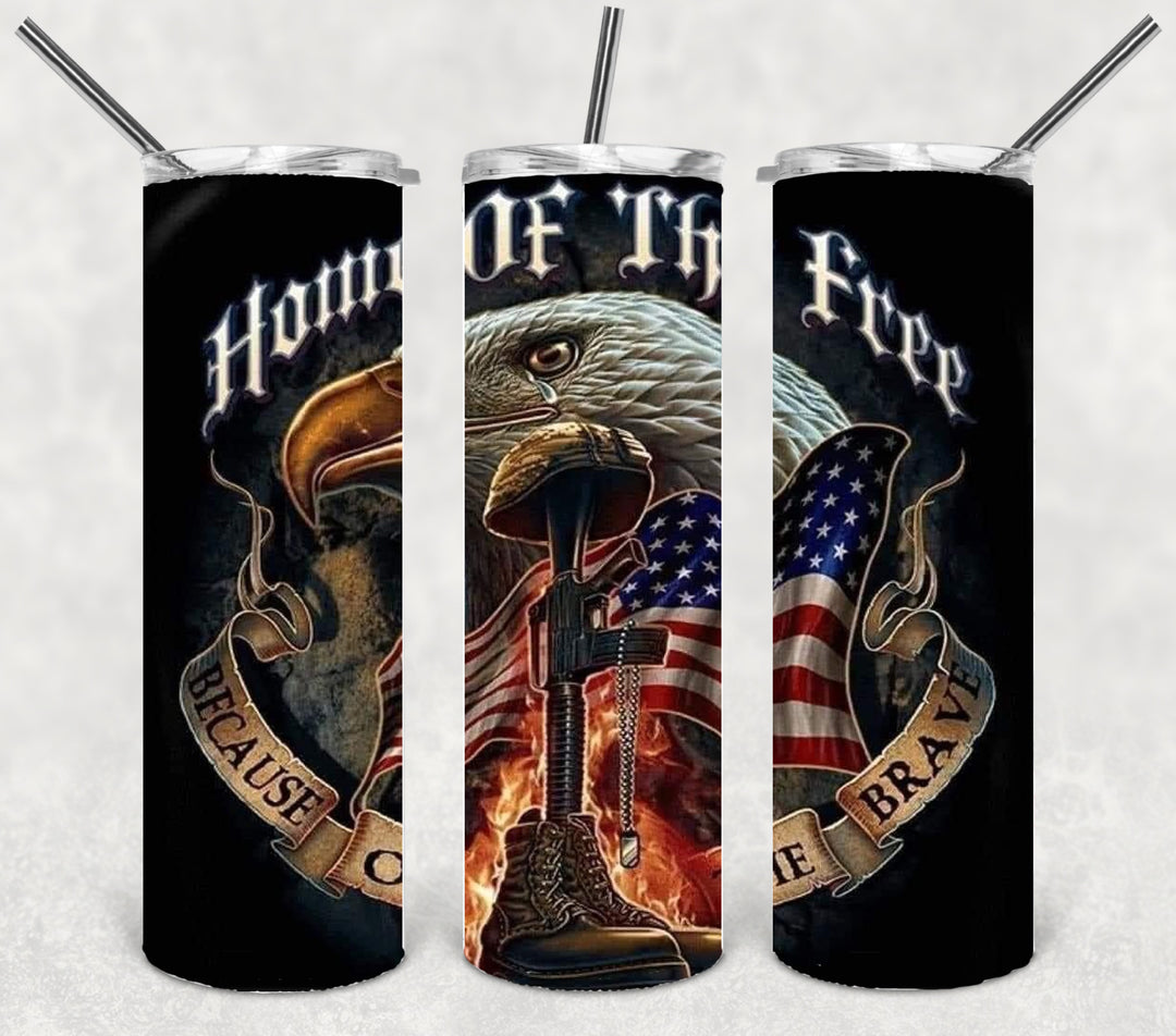 Home of the Free Because of the Brave, Military Soldier, Military Veteran, Military Tumbler, Honor Veterans, Patriotic Tumbler, Veteran Gift, 20 oz Skinny Tumbler