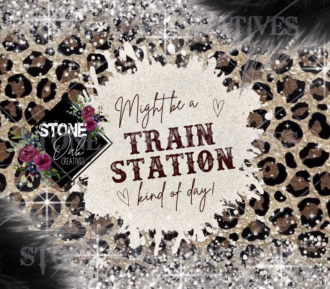 Might be a Train Station Kind of Day - DIGITAL DOWNLOAD