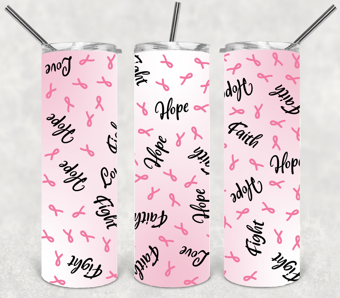 Breast Cancer Tumbler, Breast Cancer Awareness, Faith Hope Love