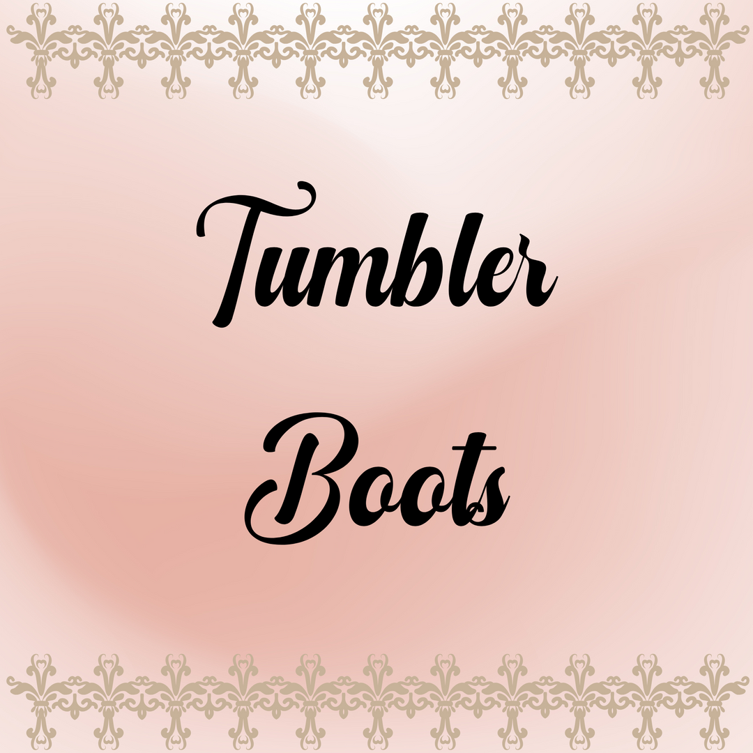 Tumbler Boot