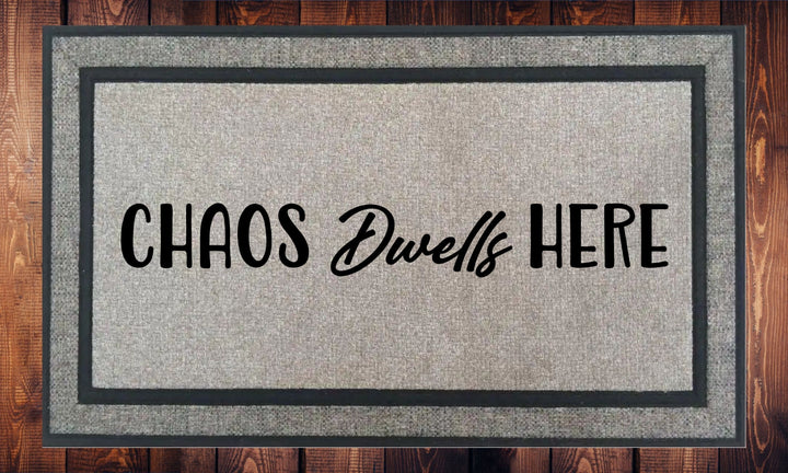 Chaos Dwells Here - Welcome Mat - Door Mat - HOT SELLER!, great unique gift