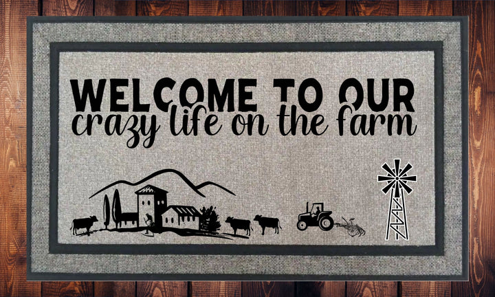 Welcome to our crsy life on the farm - Welcome Mat - Door Mat - HOT SELLER!, great unique gift