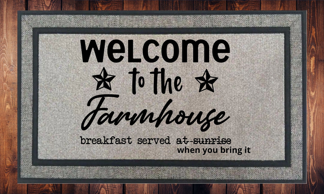 Welcome To Our Farmhouse Breakfast Served When You Bring It - Welcome Mat - Door Mat - HOT SELLER!, great unique gift