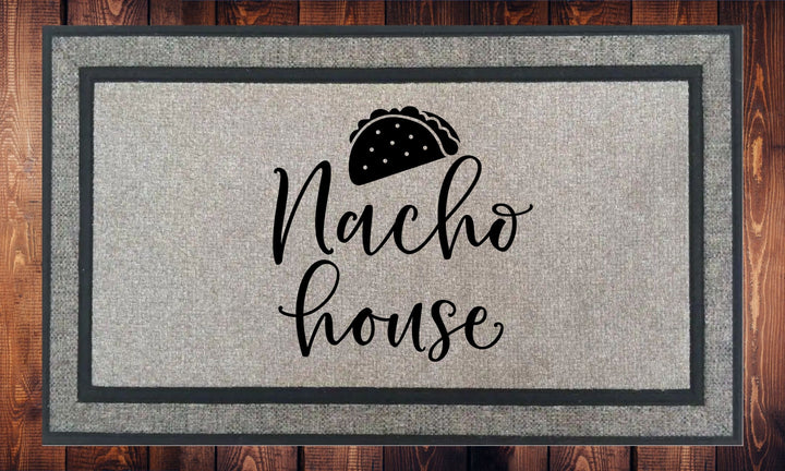 Nacho House - Welcome Mat - Door Mat - HOT SELLER!, great unique gift