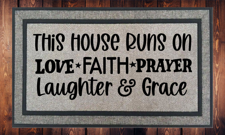 This House Runs on Love Faith Prayer Laughter & Grace - Welcome Mat - Door Mat - HOT SELLER!, great unique gift