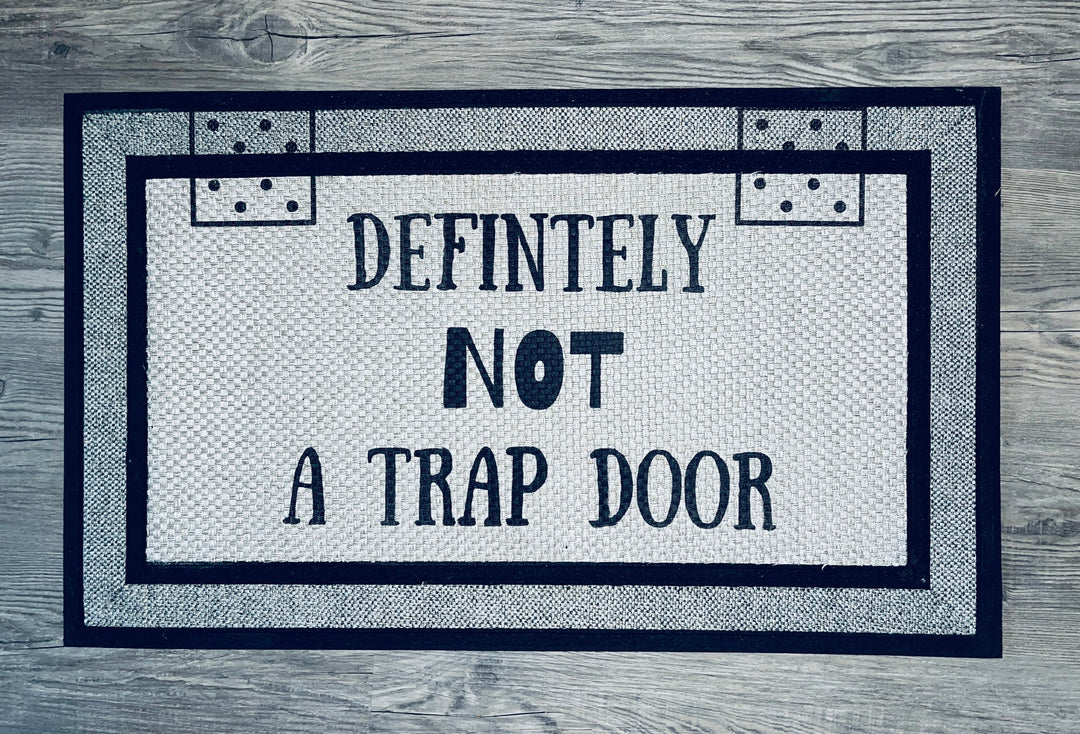 Definitely Not a Trap Door - Welcome Mat - Door Mat - HOT SELLER!, great unique gift