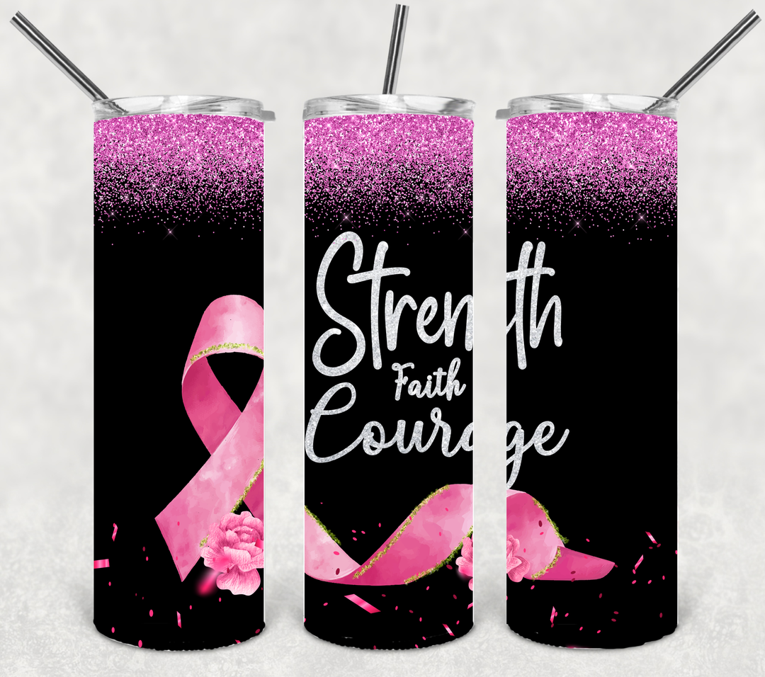 Breast Cancer Tumbler - Breast Cancer Awareness - Faith Strength Courage
