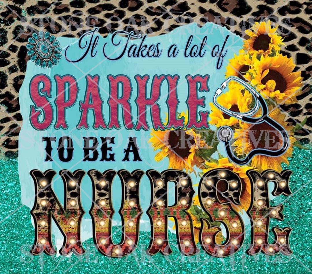 20 oz Tumbler - Nurse Tumbler - It Takes a Lot of Sparkle to be a Nurse