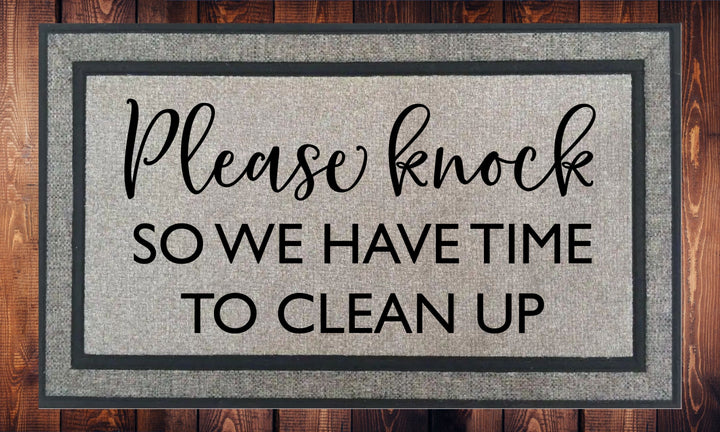 Please Knock So We Have Time To Clean Up, Welcome Mat - Door Mat