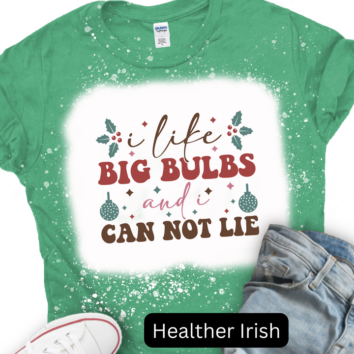 I Like Big Bulbs and I Cannot Lie, Christmas T-shirt, Merry Christmas T-shirt