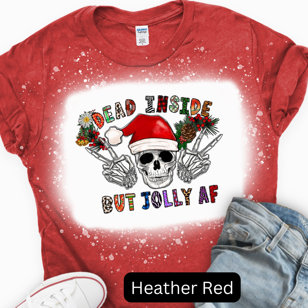 Dead Inside But Jolly AF Christmas T-shirt, Merry Christmas T-shirt