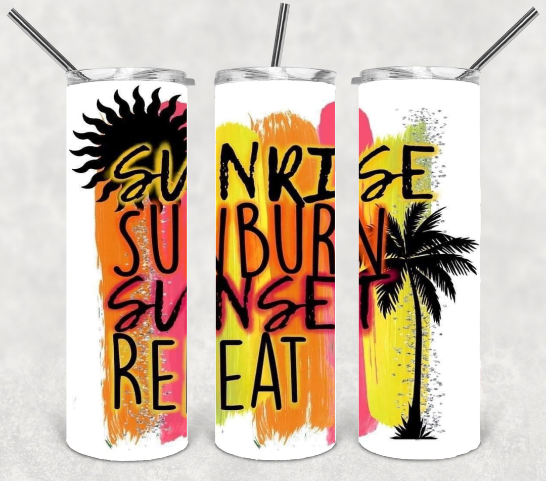 20 oz Skinny Tumbler - Beach Theme - Sunrise Sunburn Sunset Repeat
