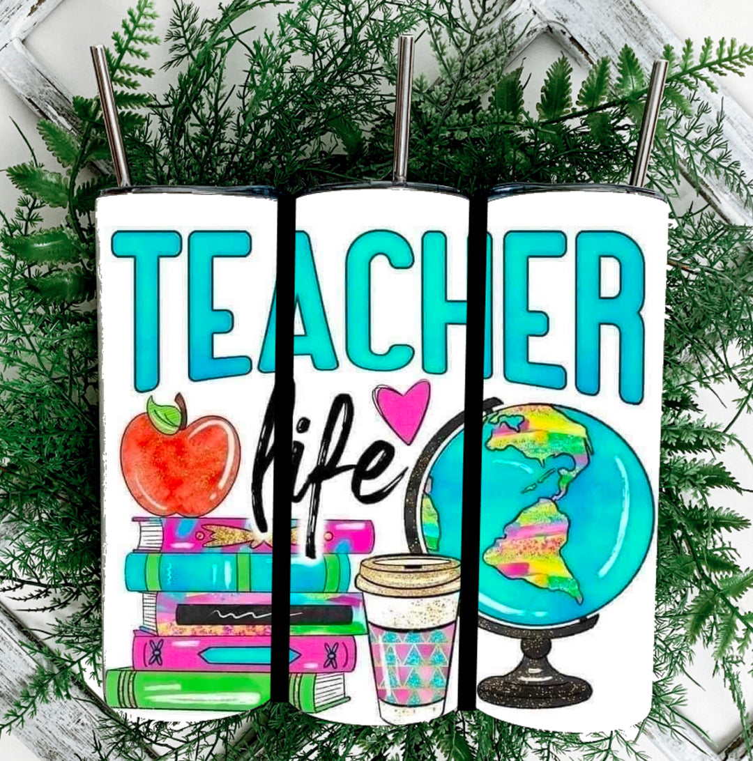 20 oz Tumbler - Teacher Gift - Teacher Life