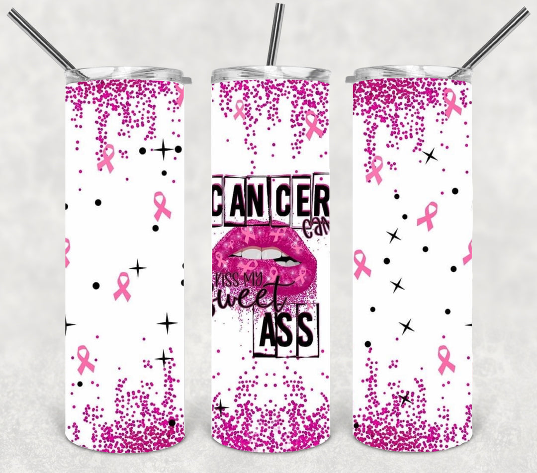 Breast Cancer Tumbler - Breast Cancer Awareness - Cancer Can Kiss My Sweet