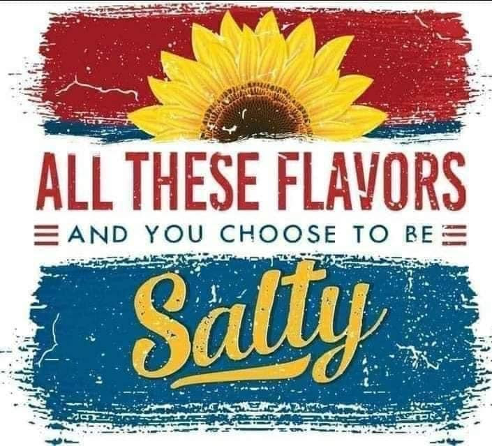 20 oz Skinny Tumbler - All These Flavors and You Choose To Be Salty