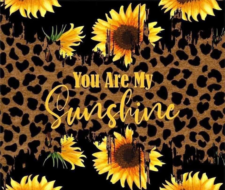 20 oz Tumbler - You Are My Sunshine - Sunflowers