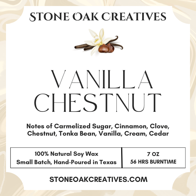 Vanilla Chestnut, 100% Soy Wax Artisan Candle, Hand Poured in Texas, 7 oz  -- Limited Stock --